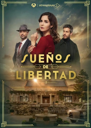 Sueños de Libertad Season 1